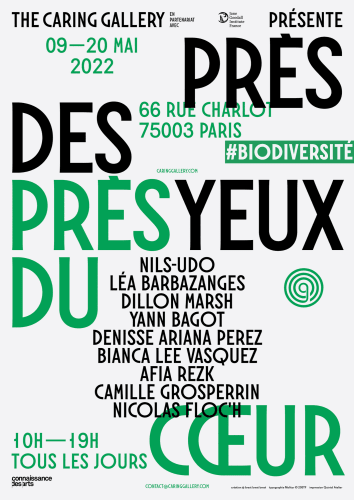 Close to eyes, Close to heart..., Biodiversity / Environment - 66 rue Charlot 75003 Paris