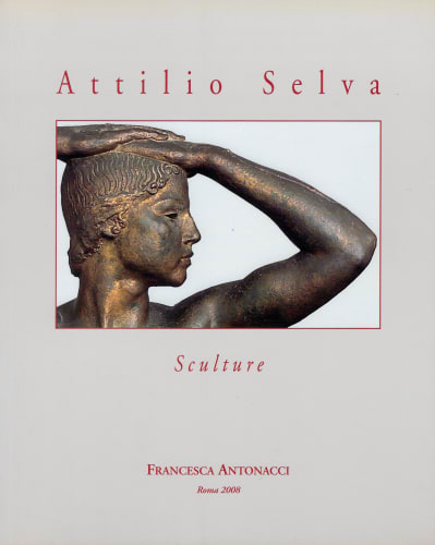 Attilio Selva, SCULTURE