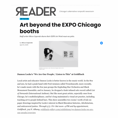 Art beyond the EXPO Chicago booths , Staff writer Micco Caporale shares their EXPO Art Week must-see picks.