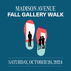 Madison Avenue Fall Gallery Walk