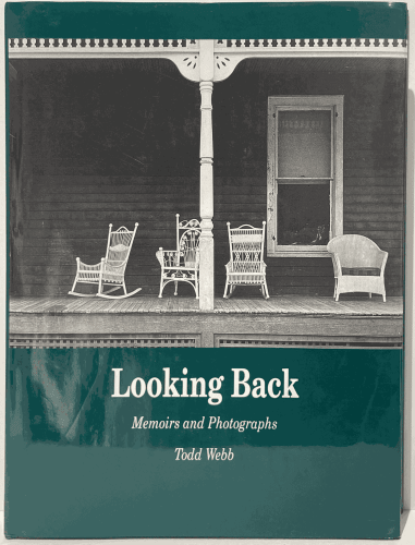 Looking Back: Memoirs and Photographs , Todd Webb
