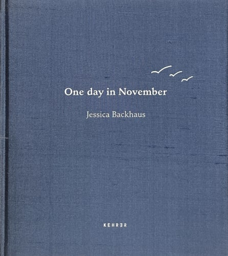 One Day in November , Jessica Backhaus