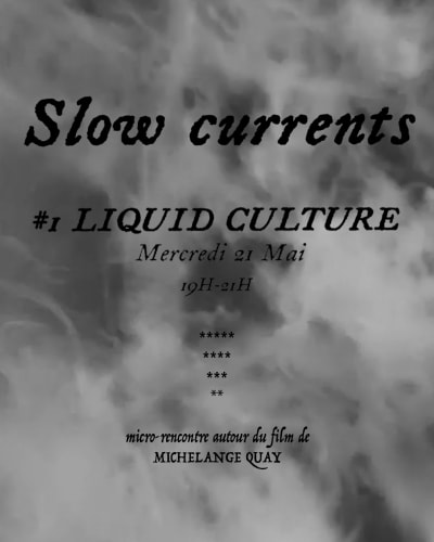 Liquid Culture, slow currents #1