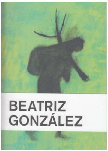 Beatriz González, Desplazamientos forzados y paisajes elementales, 2017
