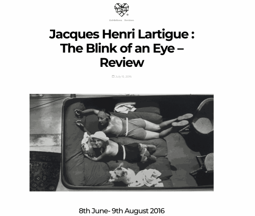 Jacques Henri Lartigue : The Blink of an Eye – Review