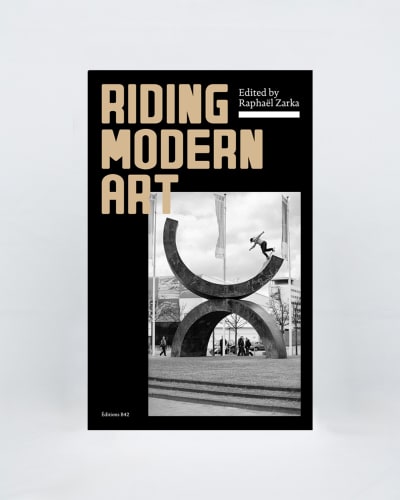 Raphaël Zarka, Riding Modern Art, Cover, Brigade Gallery