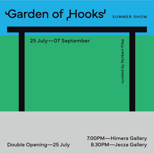 Garden Of Hooks, Jecza x Himera anual summer show