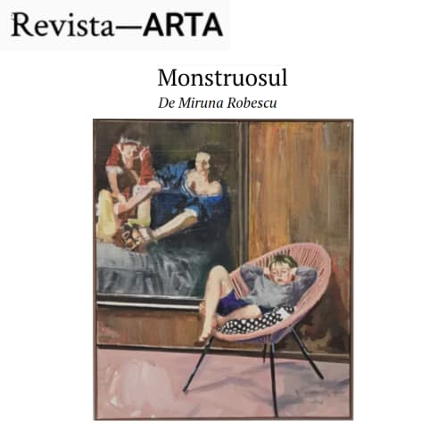 Marius Bercea featured in Revista Arta review on „There were times I wanted to change the world” exhibition