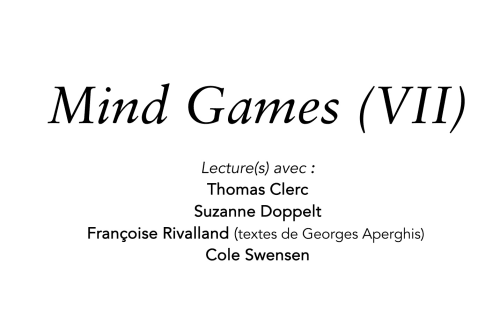 MIND GAMES VII, Thomas Clerc | Suzanne Doppelt | Françoise Rivalland | Cole Swense