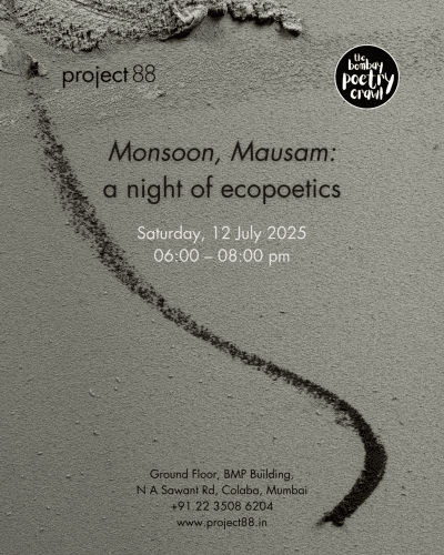 Monsoon, Mausam: a night of ecopoetics