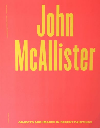 John McAllister , Objects and Images in Recent Paintings