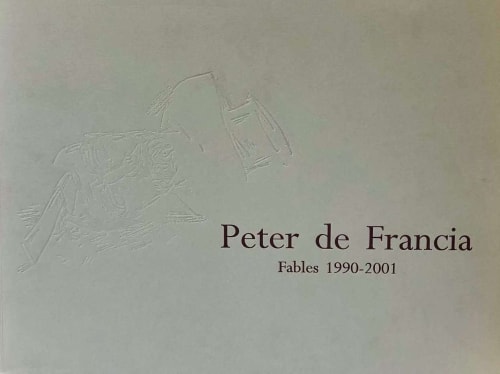Fables and Other Drawings, 1990–2001, Peter de Francia