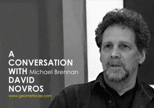A CONVERSATION WITH DAVID NOVROS