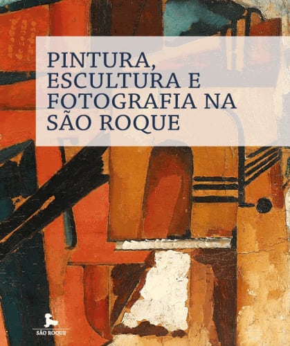 Pintura, Escultura e Fotografia na São Roque