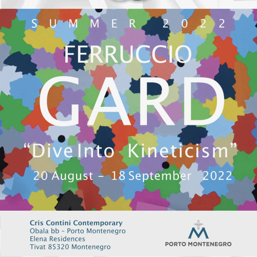 Ferruccio Gard : Dive into Kineticism, Porto Montenegro Gallery