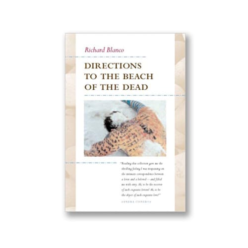 Directions To The Beach of The Dead, $25.00, poetry book by Richard Blanco (cover art by Carlos Betancourt), 2005
