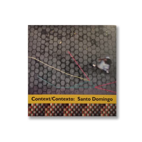 Content/Contexto: Santo Domingo, $22.00, group exhibit catalog; essays by Antonio Zaya and Charo Oquet, 2003