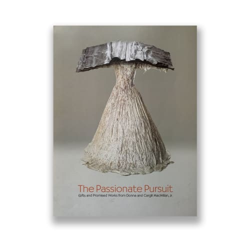 The Passionate Pursuit, Gift and Promised Works, the Donna and Cargill MacMillan collection; group exhibition collection (to verify inclusion of...