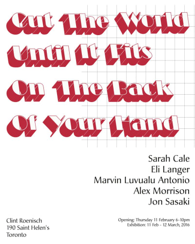 Cut The World Until It Fits On The Back Of Your Hand, Group Exhibition