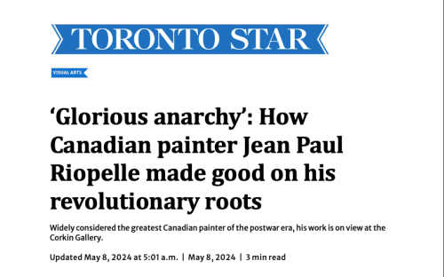 Toronto Star features Riopelle exhibition
