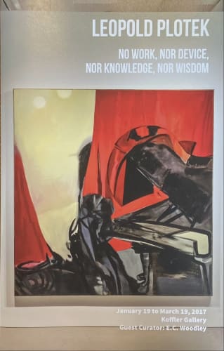 Leopold Plotek, No Work, Nor Device, Nor Knowledge, Nor Wisdom