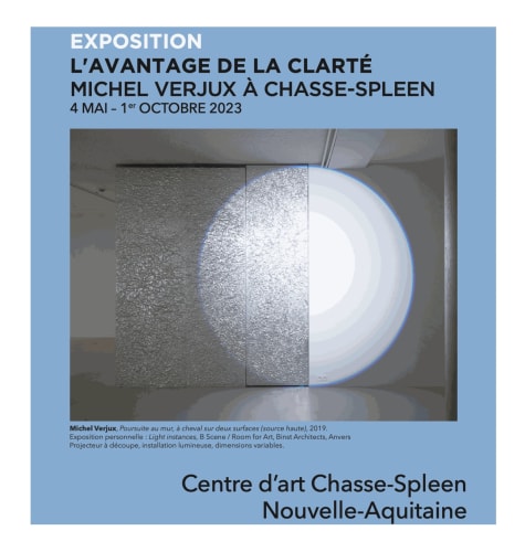Michel VERJUX, L'avantage de la clarté - Centre d'art Chasse-Spleen