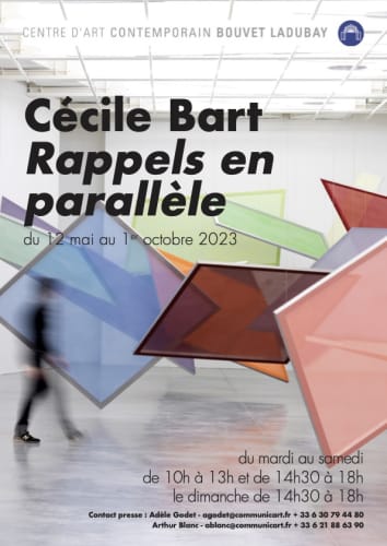 CÉCILE BART , Rappels en parallèle - Centre d'art contemporain Bouvet Ladubay