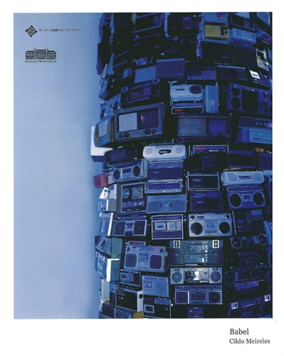 Cildo Meireles: Babel, Olinta Cardoso, Marcelo Mattos Araujo, Moacir dos Anjos