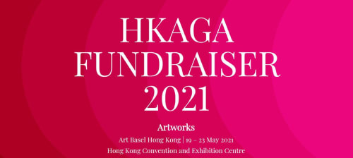 PARTICIPATION IN THE HKAGA FUNDRAISER 2021 I EXHIBITION AT ART BASEL