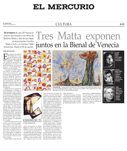 Three Matta exhibit together at Venice Biennale, In March, as part of the 55th Venice Biennale, an exhibition brought together...