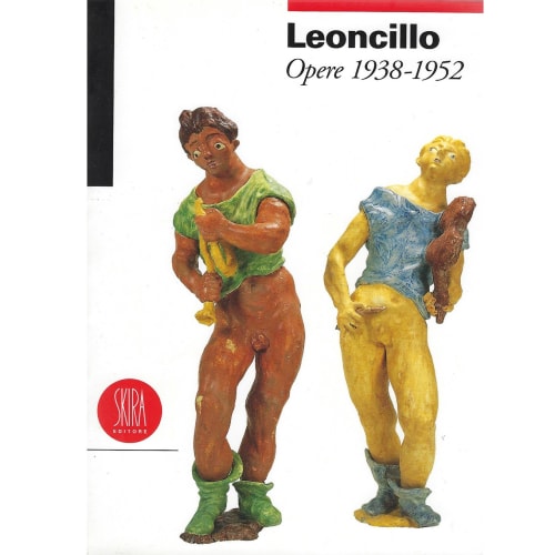 Cover of the essay: Leoncillo. Works from 1938 to 1952, edited by Debora Ferrari, Enrico Mascelloni, Skirà Editore, Milan, 1995