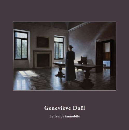 Geneviève Daël: Le Temps immobile