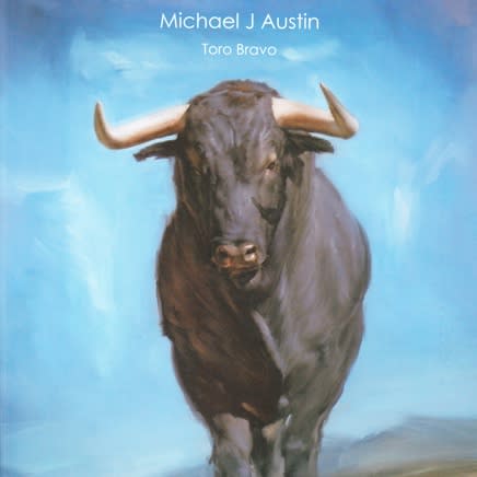 Michael J Austin: Toro Bravo