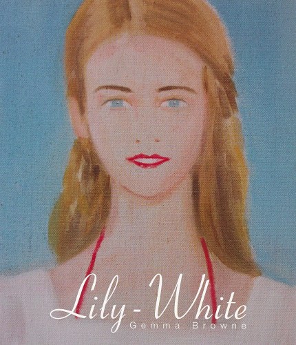 Gemma Browne, Lily-White