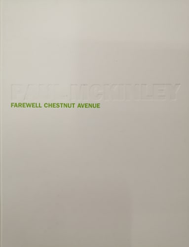 Paul McKinley , Farewell Chesnut Avenue
