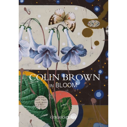In Bloom | COLIN BROWN, In Bloom exhibition catalogue - May 2021