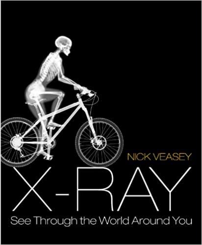 X-Ray : See Through the World Around You, X-Ray : See Through the World Around You, Nick Veasey