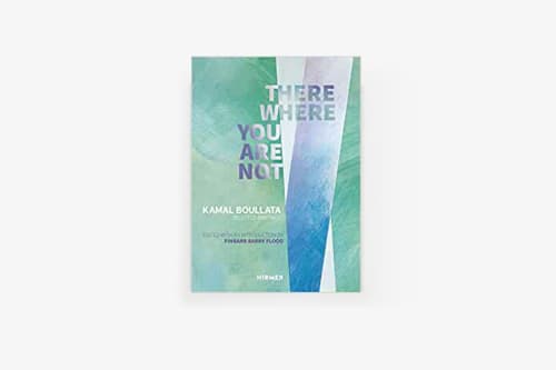 There Where You Are Not, Selected Writings by Kamal Boullata // out of stock