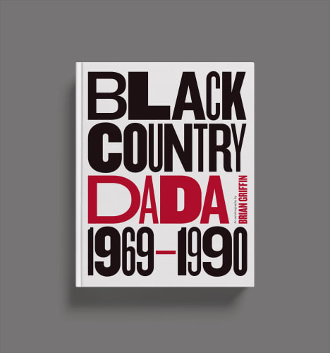 Brian Griffin, Black Country Dada, Autobiography Photo Book, Book cover, available to purchase at MMX Gallery