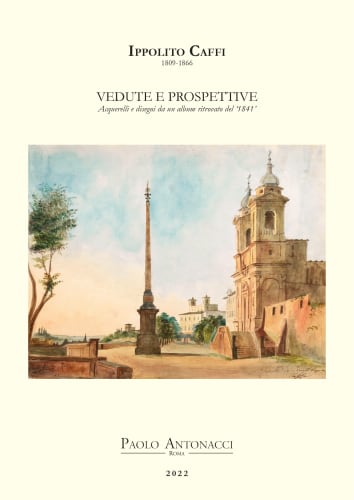 Ippolito Caffi, Vedute e prospettive, Acquerelli e disegni da un album ritrovato del '1841'