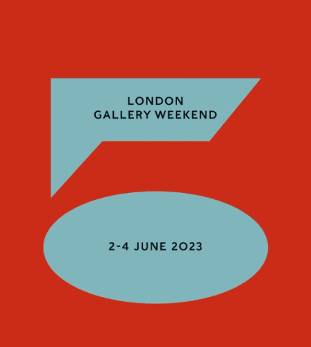London gallery weekend , LONDON GALLERY WEEKEND RETURNS THIS SUMMER FROM 2-4 JUNE 2023