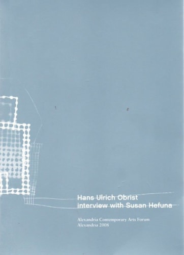 Susan Hefuna, Hans Ulrich Obrist interview with Susan Hefuna I Book