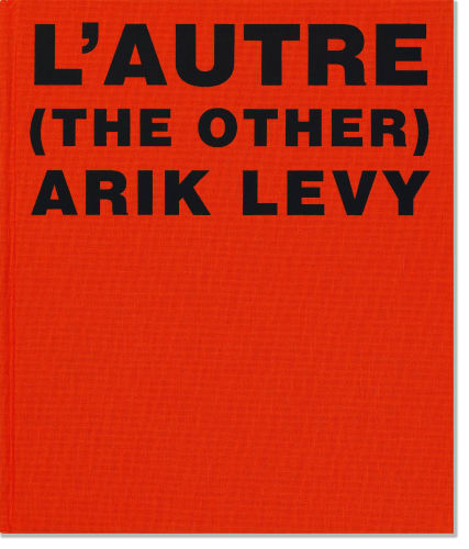 L'AUTRE (THE OTHER), ARIK LEVY