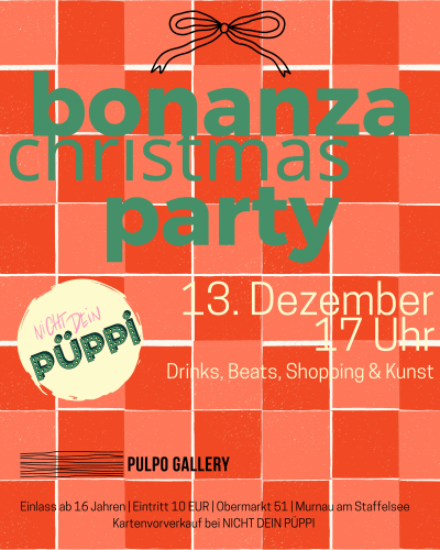 PULPO x PÜPPI Bonanza Party
