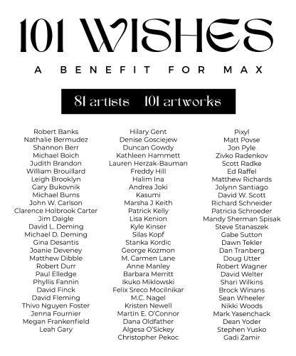 101 Wishes: A Benefit For Max