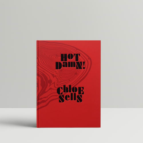 'Hot Damn!', by Chloe Sells