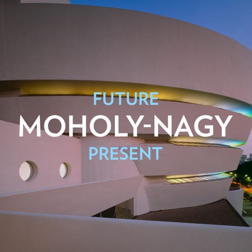 Out of the Box: Private Curators Tour of Moholy-nagy: Future Present, Solomon R. Guggenheim Museum