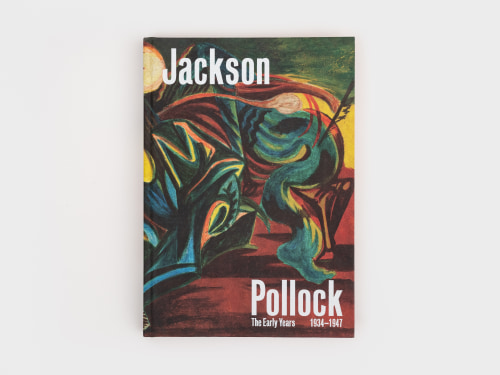 Jackson Pollock: The Early Years, 1934–1947
