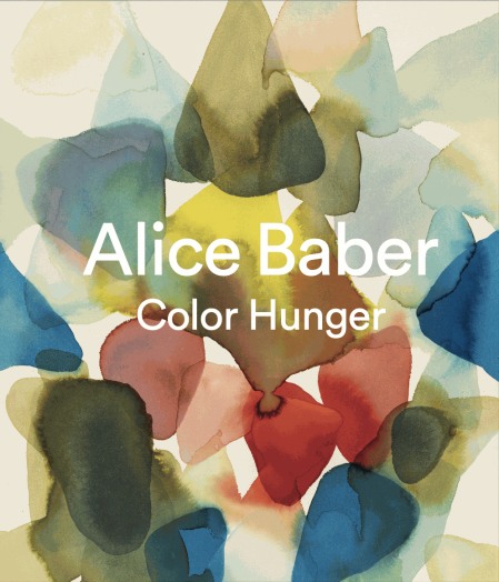 Alice Baber: Color Hunger