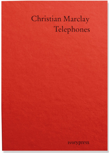 Christian Marclay | Telephones